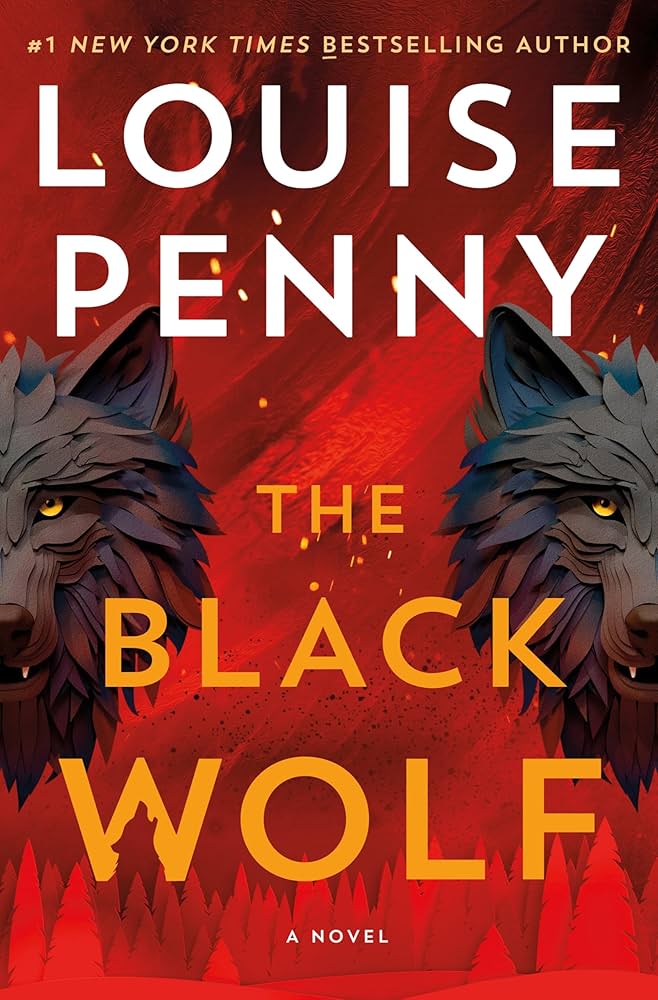 The Black Wolf: A Novel (Chief Inspector Gamache Novel, 20) Review